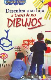 Descubre a tu hijo a través de sus dibujos