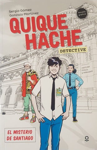 Quique Hache Detective: El Misterio De Santiago