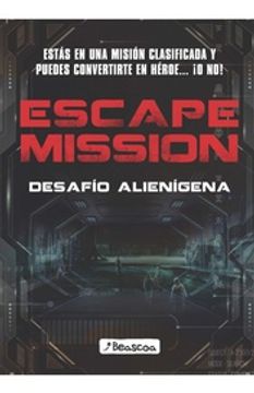 Scape Mission - Invasión Alienígena