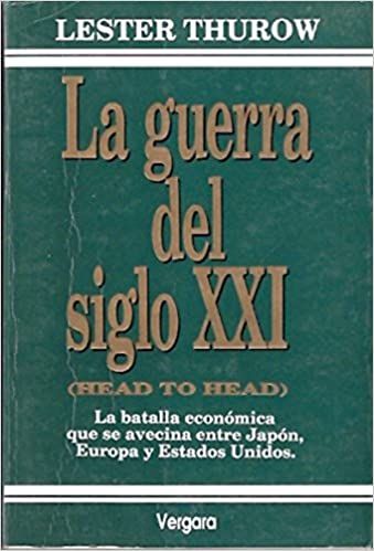 La Guerra del Siglo XXI