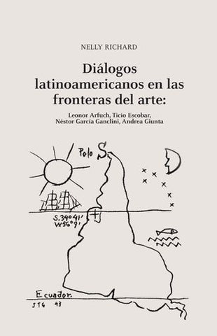 Diálogos Latinoamericanos En Las Fronteras Del Arte