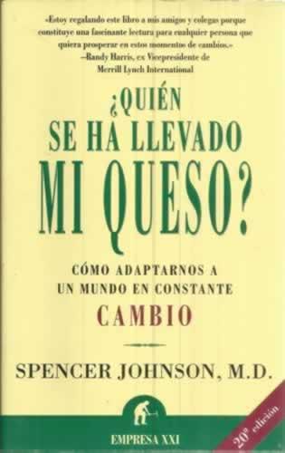 ¿Quién Se Ha Llevado Mi Queso?