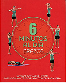 6 Minutos Al Día. BRAZOS