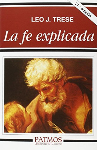 La Fe Explicada