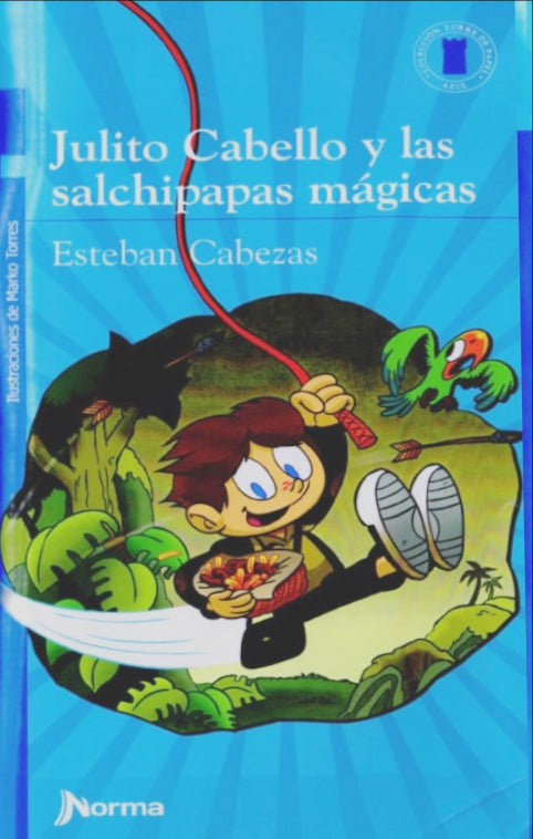 Julito Cabello Y Las Salchipapas Mágicas