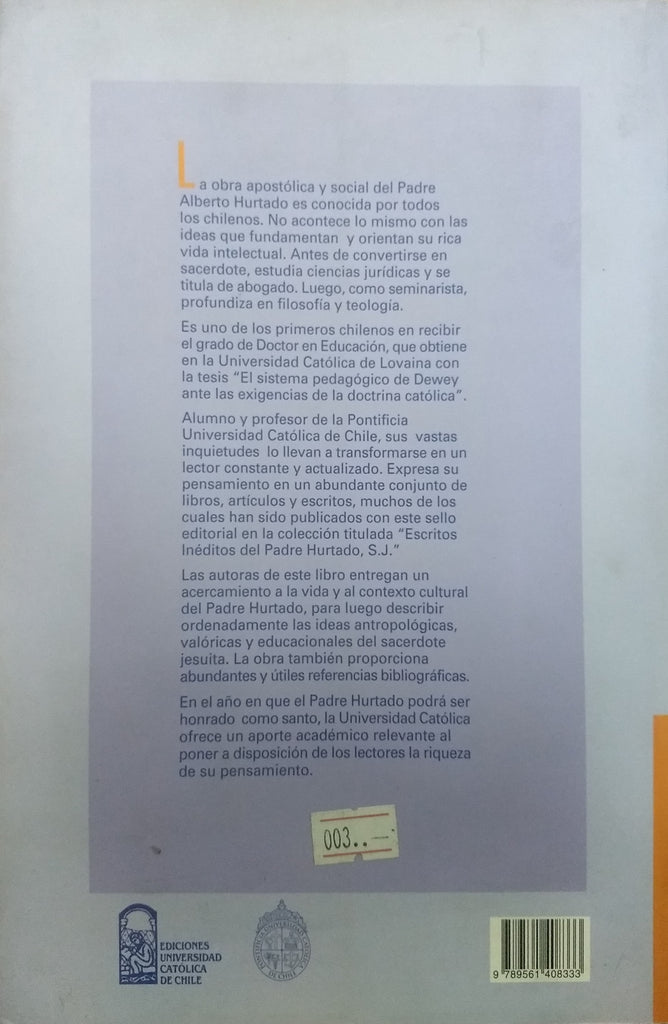 RIQUEZA DE SU PENSAMIENTO / PADRE ALBERTO HURTADO