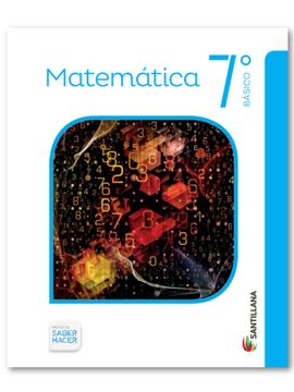 MATEMÁTICA 7° BÁSICO SABER HACER