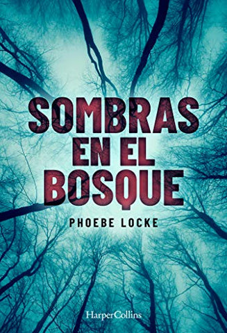 Sombras en el bosque