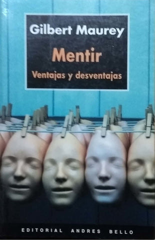 Mentir Ventajas y desvetajas