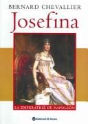 Josefina. La emperatriz de Napoleón