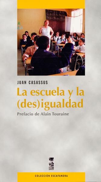 La Escuela Y La (Des)igualdad