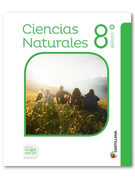 CIENCIAS NATURALES 8° BÁSICO SABER HACER