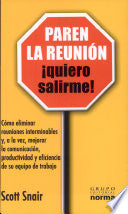 Paren la reunión ¡quiero salirme!