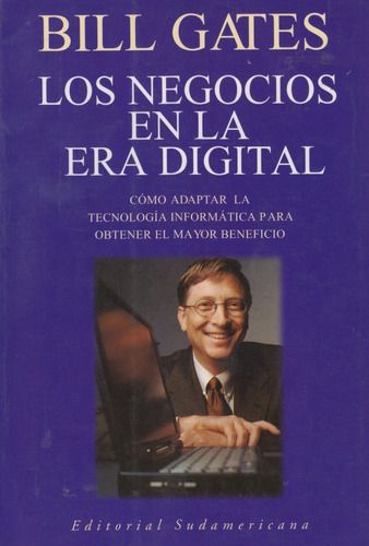 bill gates los negocios en la era digital