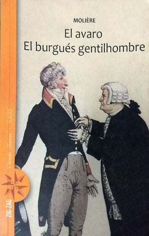 El avaro. El burgués gentilhombre