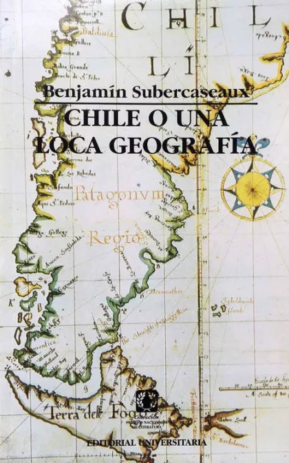 Chile o una loca geografía