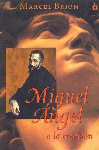 Miguel Ángel o la creación