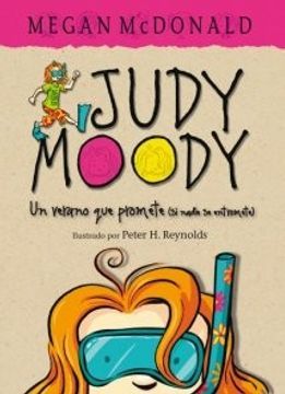 Judy Moody: Un Verano Que Promete (Si Nadie Se Entromete)