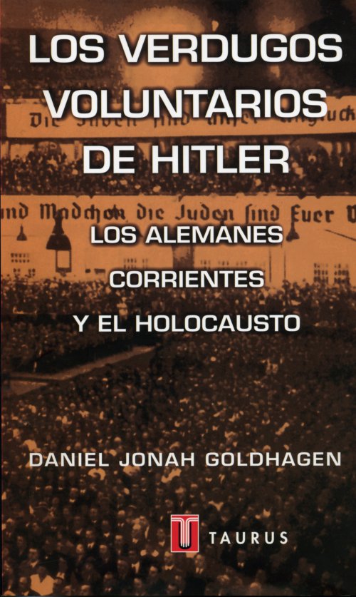 Los Verdugos Voluntarios De Hitler