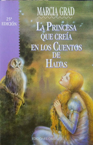 La Princesa Que Creía En Los Cuentos De Hadas