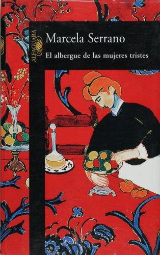 El Albergue De Las Mujeres Tristes