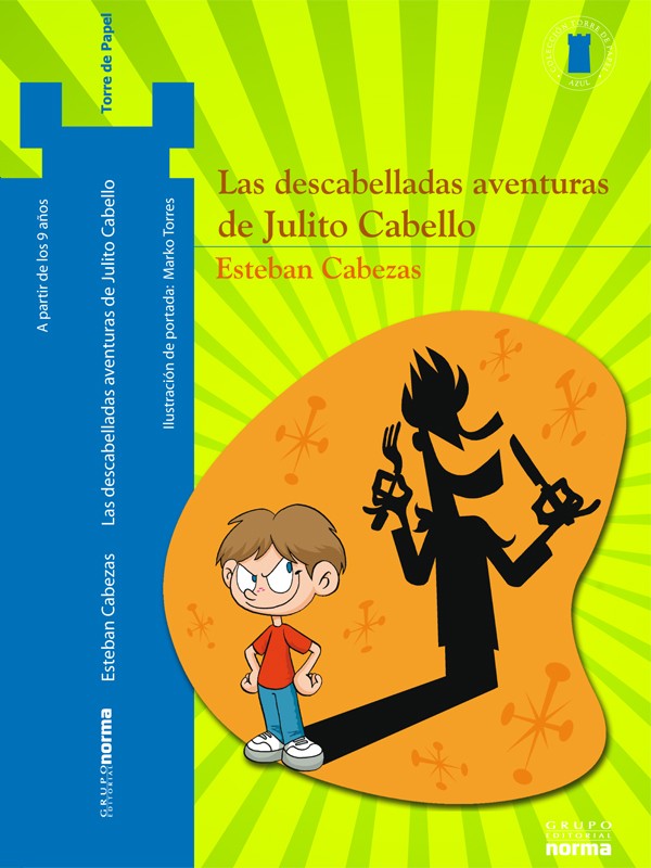 Las Descabelladas Aventuras De Julito Cabello