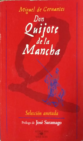 Don Quijote De La Mancha: Seleccion Anotada (Spanish Edition)