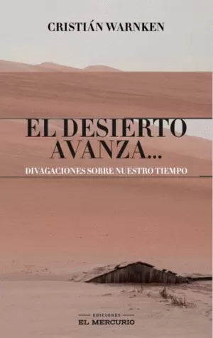 El Desierto Avanza