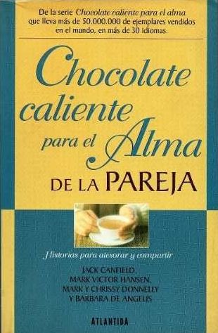 Chocolate Caliente para el Alma de la Pareja