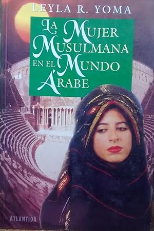 La Mujer Musulmana En El Mundo Árabe