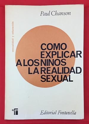 Cómo explicar a los niños la realidad sexual