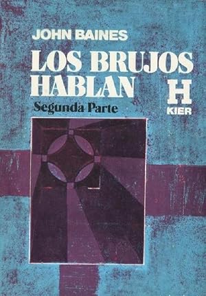 Los Brujos Hablan