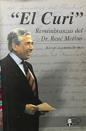 "El Curi": remembranzas del Dr. René Merino