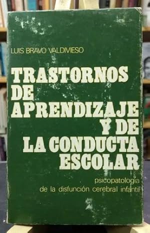 Trastornos de aprendizaje y de la conducta escolar