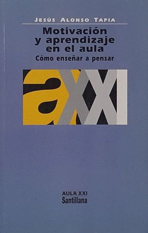 Motivación y aprendizaje en el aula: cómo enseñar a pensar