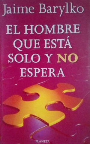 El hombre que está solo y no Espera