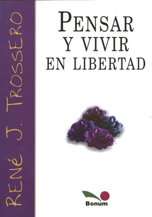 Pensar y vivir en libertad