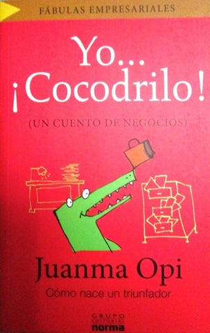 Yo… Cocodrilo