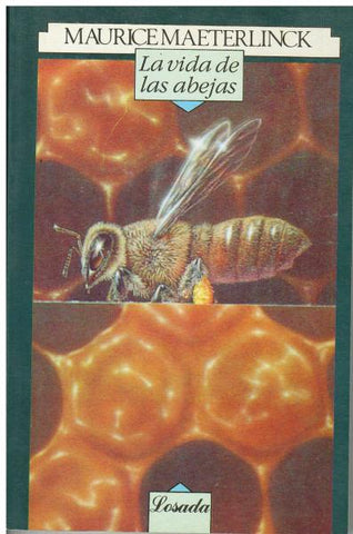 La Vida De Las Abejas