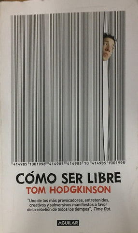 Cómo ser libre