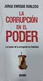 Corrupcion En El Poder, La