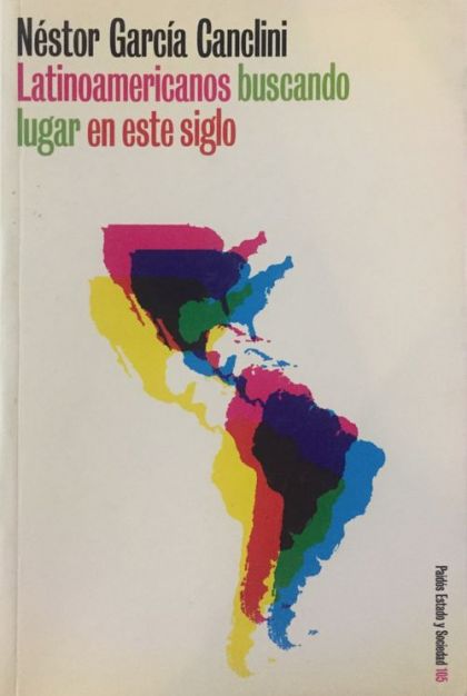 Latinoamericanos buscando lugar en este siglo