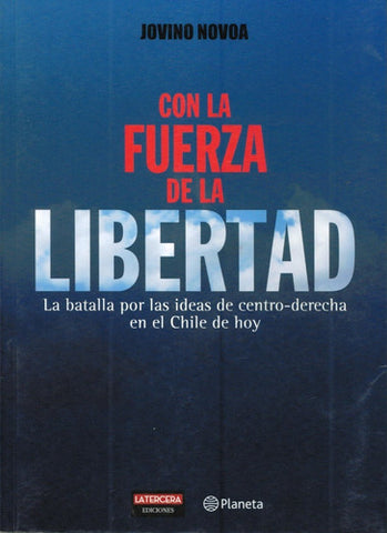 Con la fuerza de la libertad