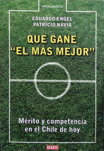 Que Gane "El Más Mejor"