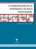 La Orientación en la enseñanza técnico profesional