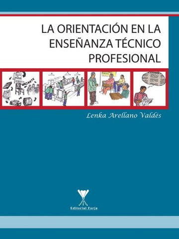 La Orientación en la enseñanza técnico profesional