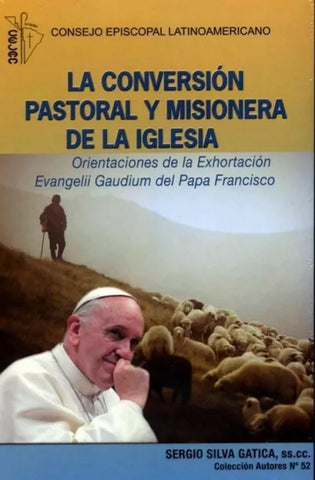 La conversión pastoral y misionera de la Iglesia