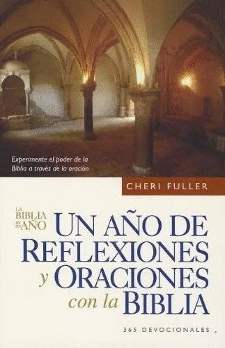 Un Año de Reflexiones y Oraciones Con la Biblia