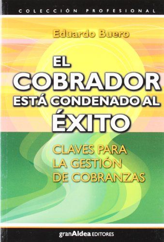 El Cobrador Esta Condenado al Éxito