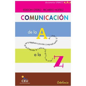 Comunicación de la A a la Z